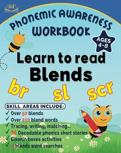 Phonemic Awareness Workbook - Learn to Read Blends: Phonics Book for Beginning Readers Grade 1. For Struggling Readers. Improve Reading, Spelling, and ... 76 Decodable Phonic Blends Short Stories.