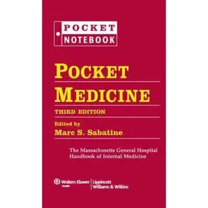 USED-Pocket Medicine: The Massachusetts General Hospital Handbook of Internal Medicine (Pocket Notebook Series) by Marc S. Sabatine (Unknown)