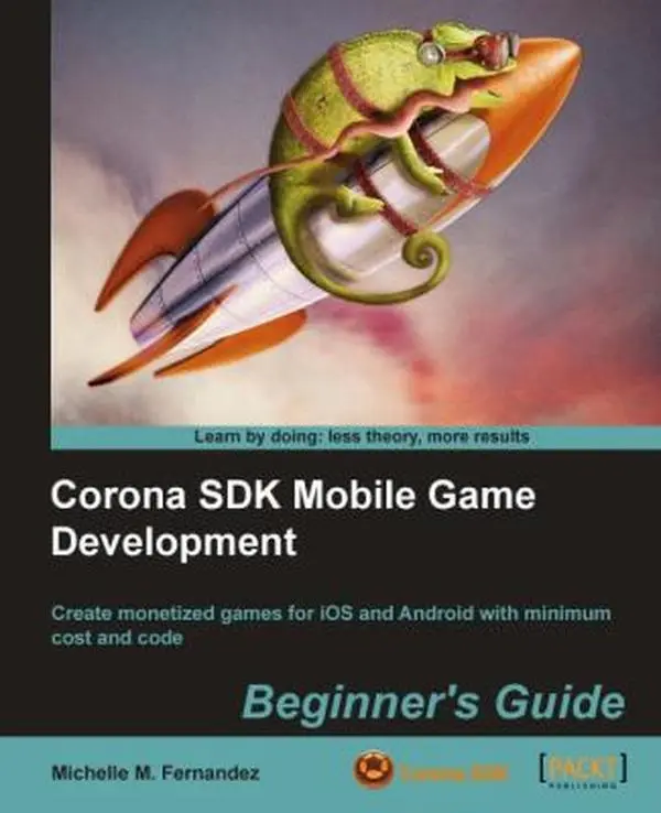 USED-Corona SDK Mobile Game Development: Beginner's Guide by Fernandez, Michelle M. (Paperback)