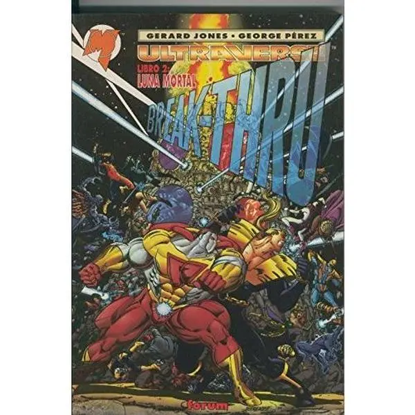 USED-Ultraverse: Break-Thru libro 2: Luna mortal by Gerald Jones-George Perez (Unknown)