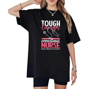 Correctional Nurse Prison Nurse Correctional Nursing T-Shirt Same Style for Men And Women 2026 Summer Short-Sleeved Printed T-Shirt 180G