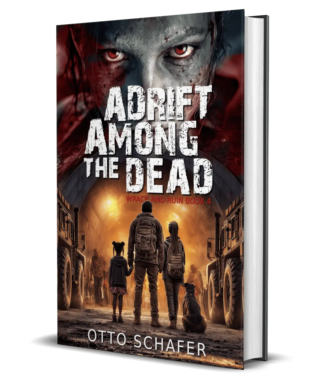 SIGNED Hardcover Adrift Among the Dead: Wrack and Ruin Series, Book 4 by Otto Schafer Apocalyptic Fiction Survival Fiction