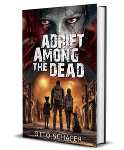 SIGNED Hardcover Adrift Among the Dead: Wrack and Ruin Series, Book 4 by Otto Schafer