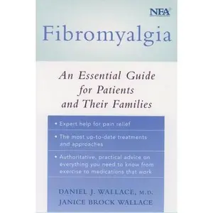 USED-Fibromyalgia: An Essential Guide for Patients and Their Families by Wallace, Daniel J. (Paperback)