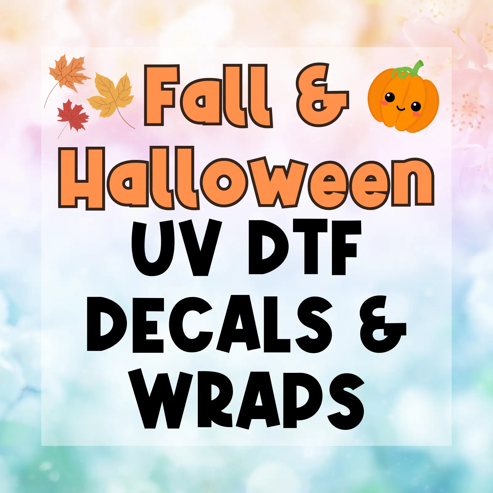 Fall and Halloween UVDTF Wraps and Decals for any hard surface, Cup Stickers, 16 oz Wraps, Tumbler Stickers