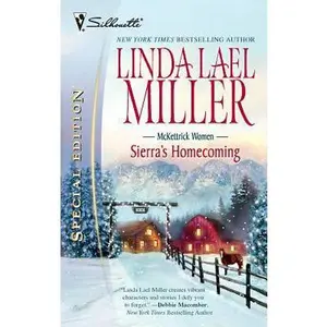 USED-Sierra's Homecoming (The McKettrick Series #5) by Linda Lael Miller (Unknown)