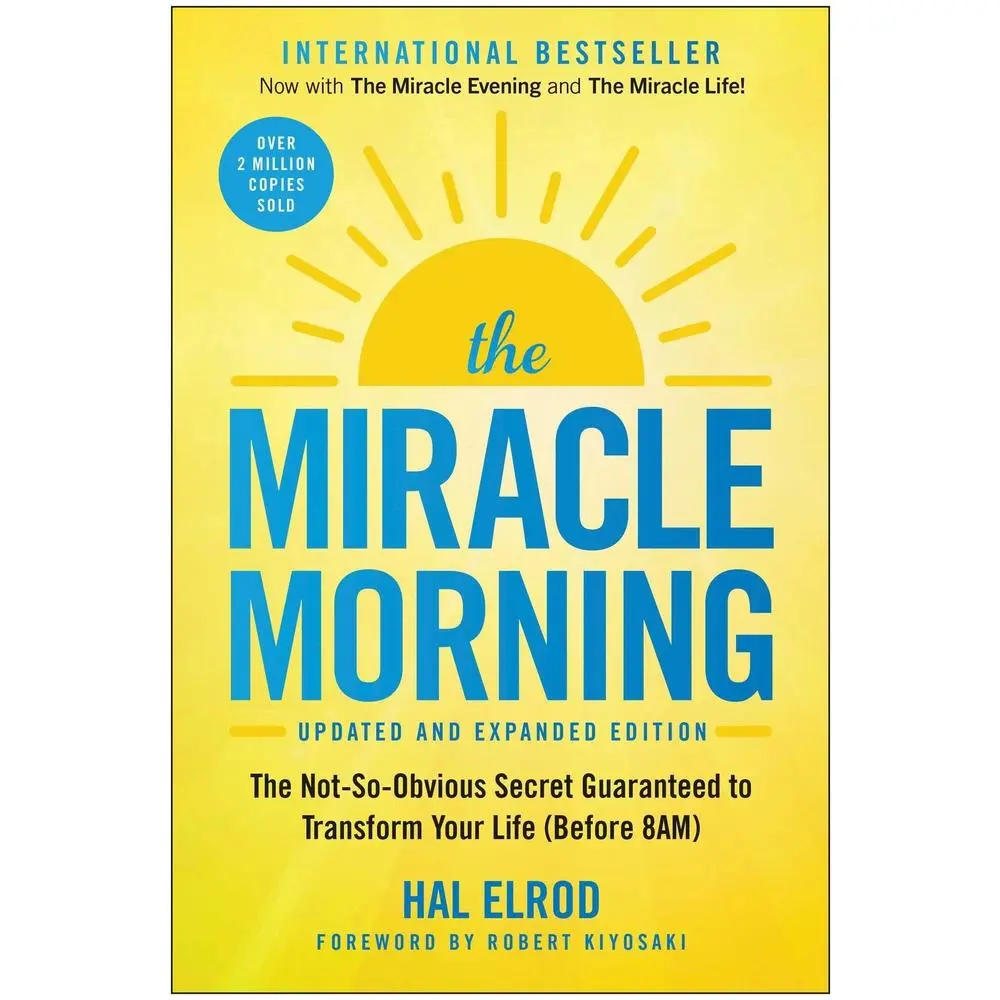 Used Book - The Miracle Morning (Updated and Expanded Edition): The Not-So-Obvious Secret Guaranteed to Transform Your Life (Before 8am) by Hal Elrod (Soft Cover, BenBella Books) - English, Boost Energy, Overcome Fears, Before 8Am Transformation