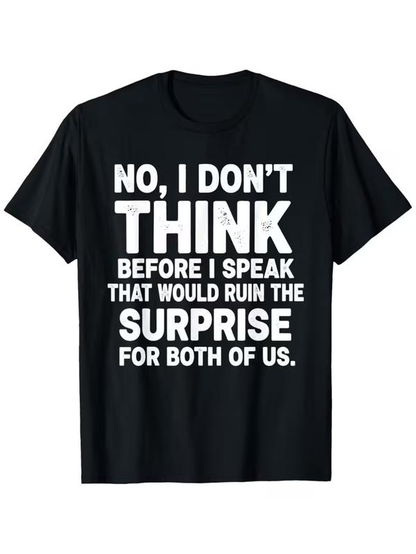 Men's Cotton Crewneck Graphic T-Shirt - No I Don’t Think Before I Speak Funny Distressed Front Print, Sarcastic Menswear Tops, Classic Short-Sleeve Casual Tee