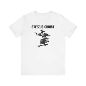 Steezus Christ Skate 3 Tee, Funny Skateboard T-Shirt, Cool Skater Gift, Unisex Graphic Shirt, Skateboarding Top, Streetwear Apparel
