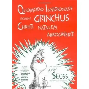 USED-Quomodo Invidiosulus Nomine Grinchus Christi Natalem Abrogaverit: How the Grinch Stole Christmas in Latin (Latin Edition) by Dr. Seuss (Hardcover)