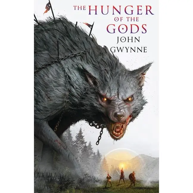 The Hunger of the Gods (Standard Hardcover Edition) -- John Gwynne - Hardcover