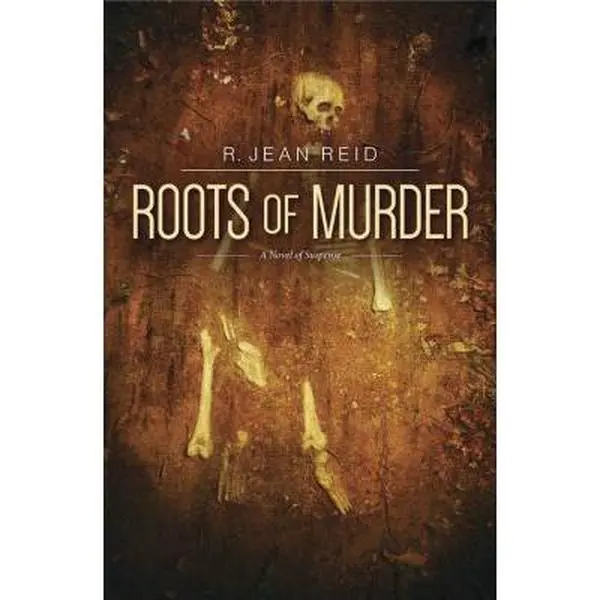 USED-Roots of Murder: A Novel of Suspense (A Nell McGraw Investigation, 1) by R. Jean Reid (Paperback)