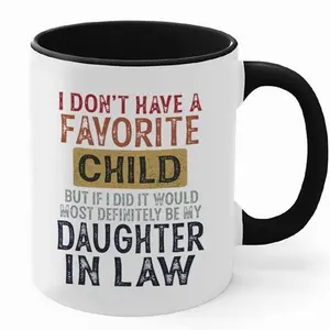 Funny Coffee Mug Gift for Daughters-In-Law Sarcastic Quote Mug, Perfect Birthday Present for Her, Unique Gag Gift Idea, Stylish Drinkware,Mother's Day Gift, New Daughter In Law Present, Birthday Surprise,