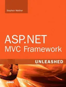 USED-ASP.NET MVC Framework Unleashed by Walther, Stephen (Paperback)