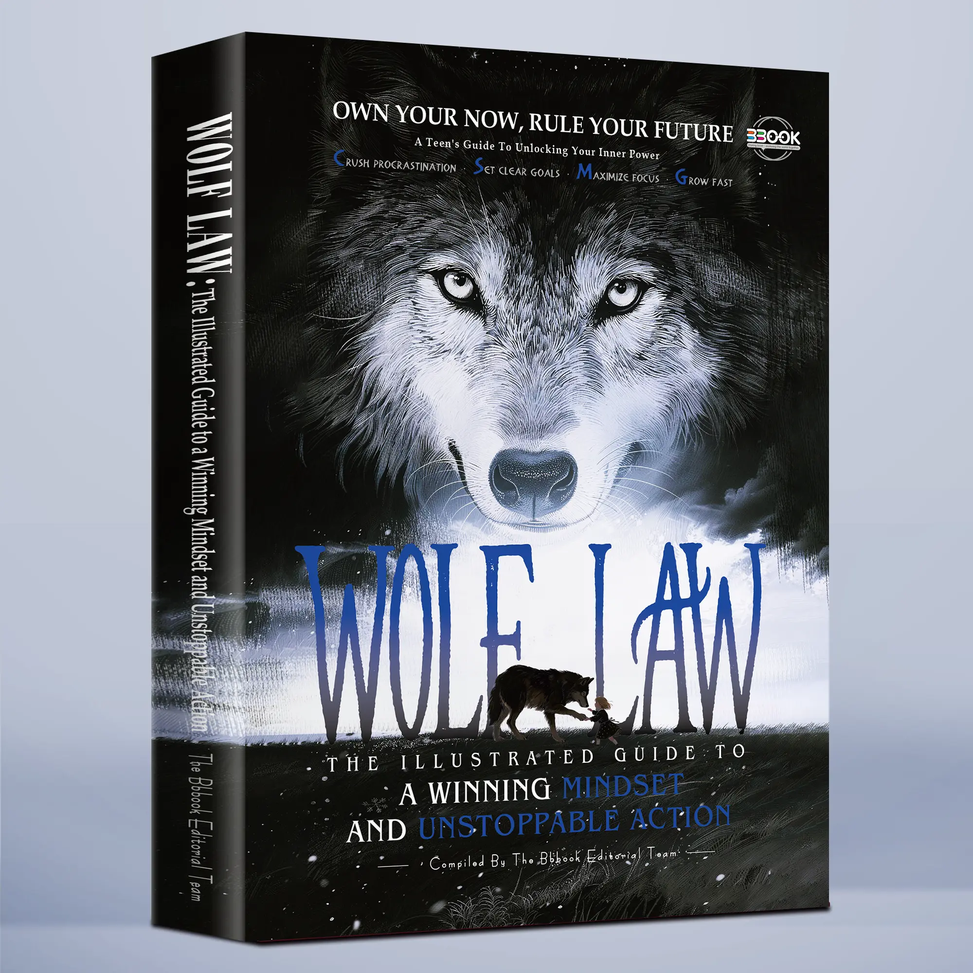 WOLF LAW:Think and Act Like a Wolf — Laws of Success for Achievers, Inspirational Life Wisdom, Business Management, Unleash Your Wolf Mentality