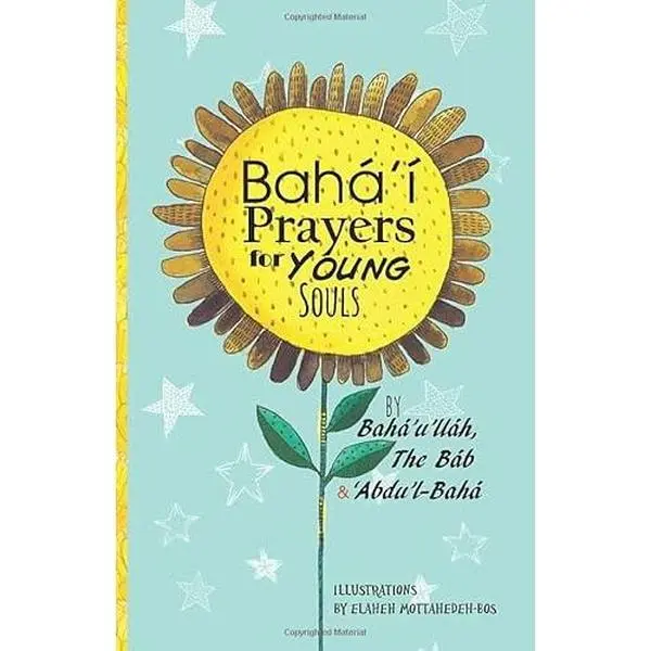 USED-Baha'i Prayers for Young Souls: Prayers by Baha'u'llah, The Bab and Abdu'l-Baha by Elaheh Mottahedeh Bos (Paperback)