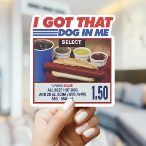 I Got That Dog In Me Sticker - Funny Costco Themed Meme Sticker, Great for Costco Fans, for laptops, water bottles, hydroflask, stanley