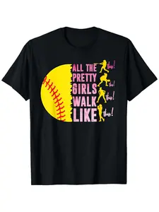 All The Pretty Girls Walk Like This Softball Player Women T-Shirt for Boy Girl, Soft Fabric, Breathable Short Sleeve Tees (3-13Y)
