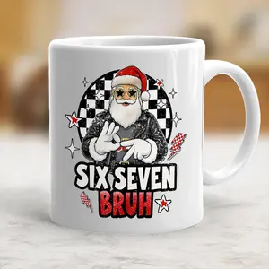 Trending Six Seven Bruh Coffee Mug, Funny Santa Say Six Seven, Viral Faux Embroidery 6 7 Joke, Internet Humor Xmas Gift - cms10357 Ceramic Classic Drinkware Stylish