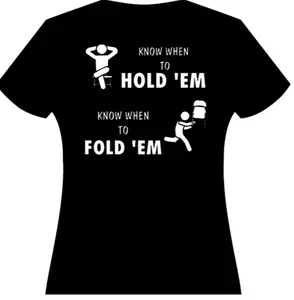 Know when to FOLD 'EM (top)