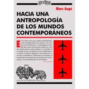 USED-Hacia una antropología de los mundos contemporáneos by Marc Augé (Paperback)