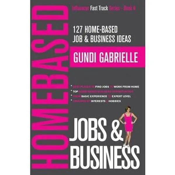 USED Book - 127 Home-Based Job & Business Ideas: Best Places to Find Jobs to Work from Home & Top Home-Based Business Opportunities by Gabrielle, Gundi (Paperback) - english