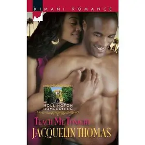 USED-Teach Me Tonight (Hollington Homecoming) by Jacquelin Thomas (Unknown)