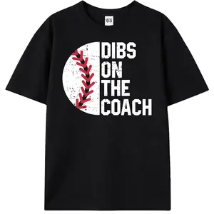 Dibs on the Coach Baseball Unisex 100% Premium Cotton Heavyweight Graphic Tee Classic Fit Regular T-Shirt Streetwear Cotton Tee Breathable Funny Graphic Men Vacation Outfits