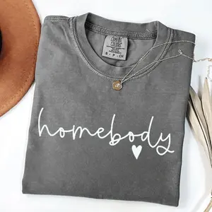 Comfort Colors Homebody T Shirt – Cozy Aesthetic Tee, Relaxed Fit Casual Shirt, Minimalist Wear Gift Idea For Her Him, Unisex Casual Graphic Tee