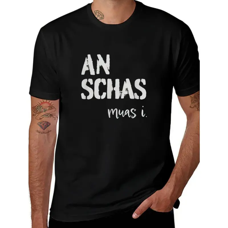 Men's Funny Bavarian Dialect An Schas Muas I Graphic Casual Cotton Short Sleeve T-Shirt