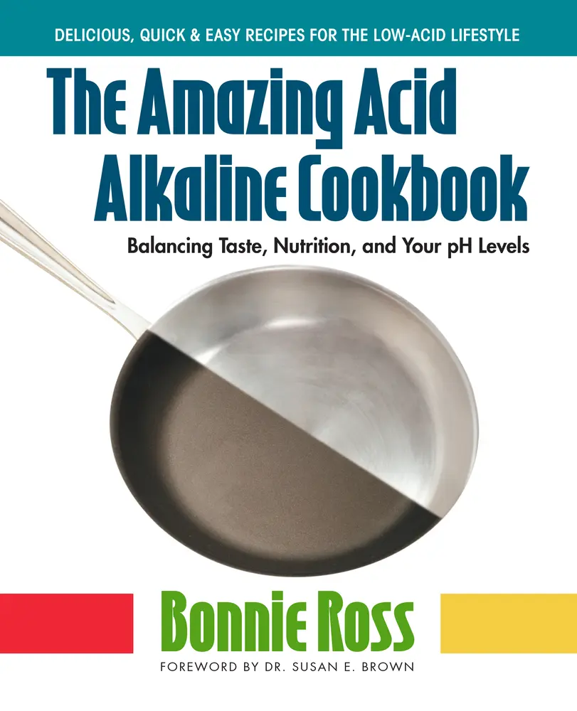 USED Book - The Amazing Acid-Alkaline Cookbook: Balancing Taste, Nutrition, and Your pH Levels by Ross, Bonnie (Paperback) - english