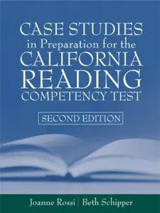 USED-Case Studies in Preparation for the California Reading Competency Test (2nd Edition) by Joanne C. Rossi (Paperback)