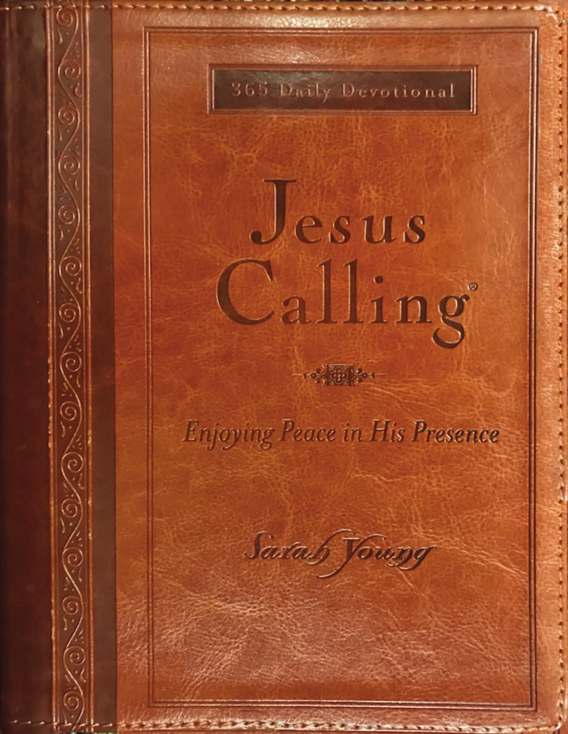 Jesus Calling, Large Text Brown Leathersoft, with Full Scriptures: Enjoying Peace in His Presence (A 365-Day Devotional) (Jesus Calling®) by Sarah Young [Leathersoft Book]