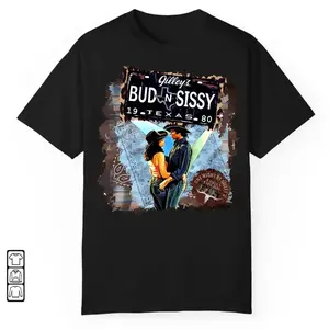Bud and Sissy Shirt, Retro 80s Country Movie Quote Shirt, Cowboy Couple Shirt