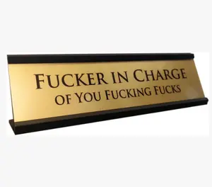 Fucker in Charge Desk Nameplate Sign - 8x2" Executive Desk Nameplate Gag Gifts for Men,Boss, Manager, and Coworker - Office Accessories funny desk signs