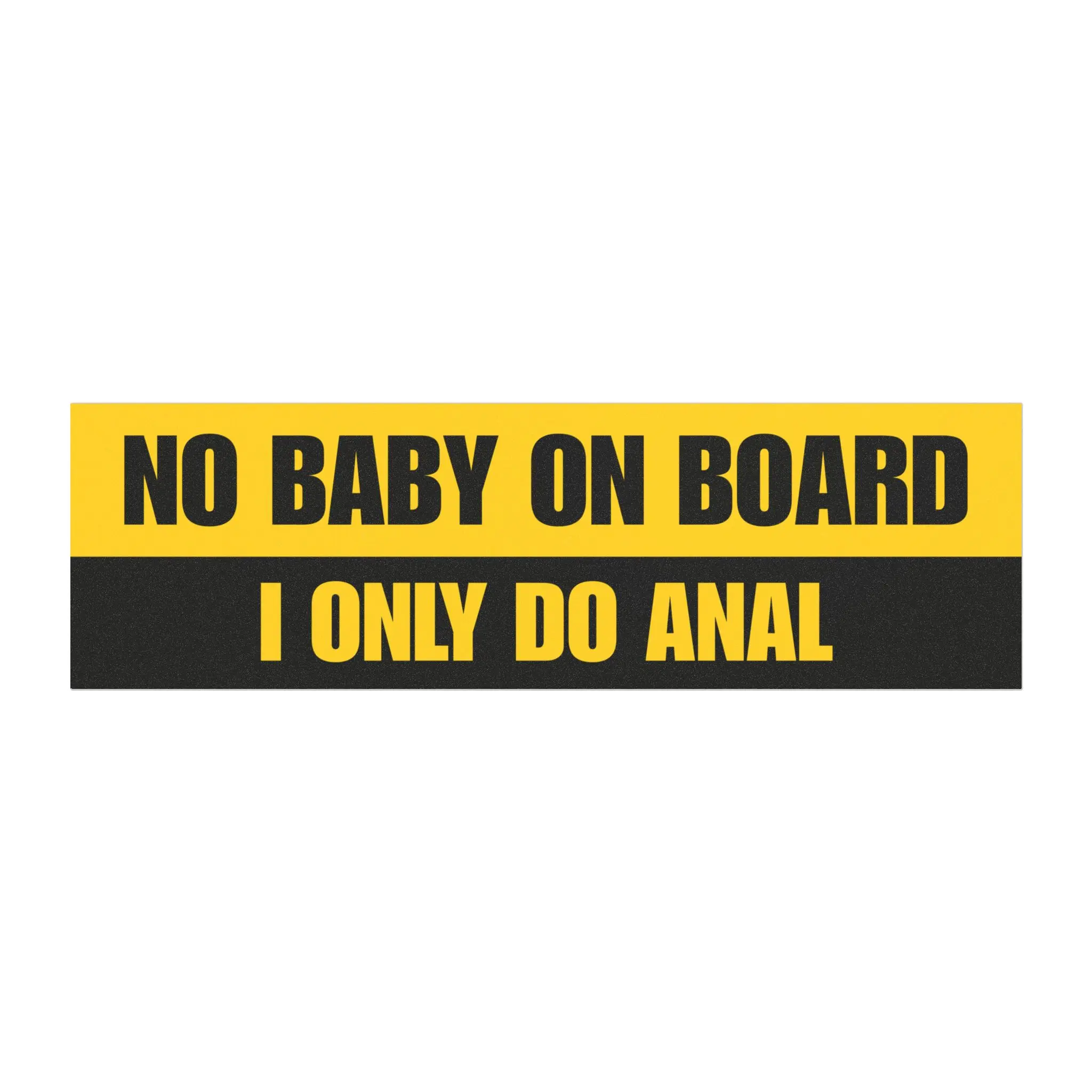 No Baby On Board Car Magnet - Funny - Gift for Men and Women