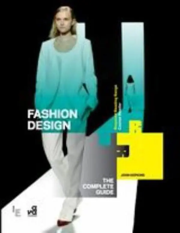 USED-Fashion Design: The Complete Guide by Hopkins, John (Paperback)