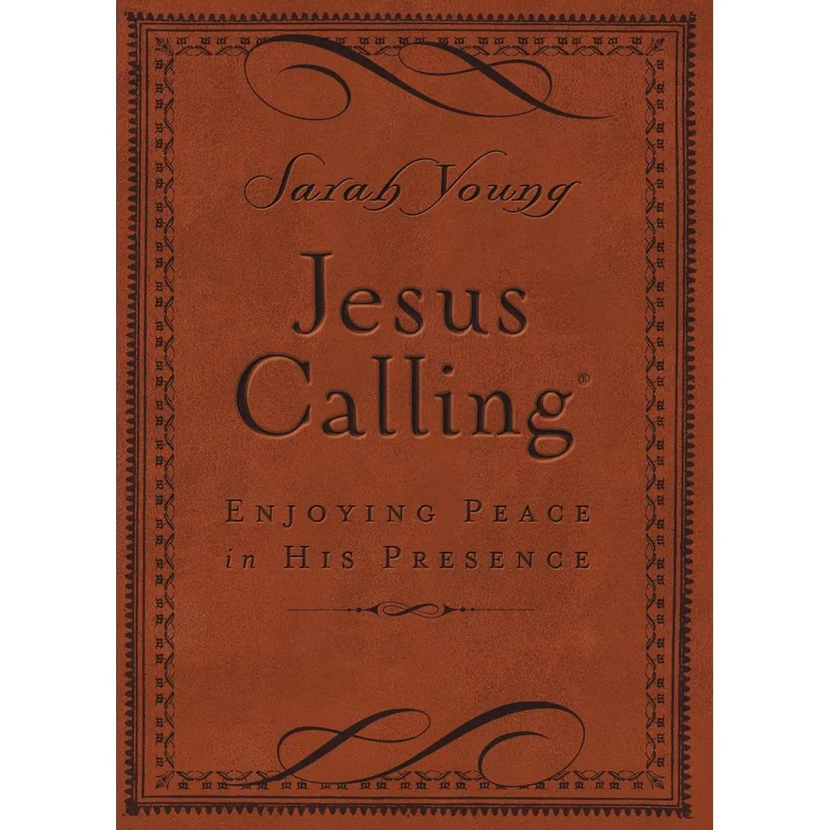 Jesus Calling, Small Brown Leathersoft, with Scripture References: Enjoying Peace in His Presence (A 365-Day Devotional) Imitation Leather – November 3, 2015