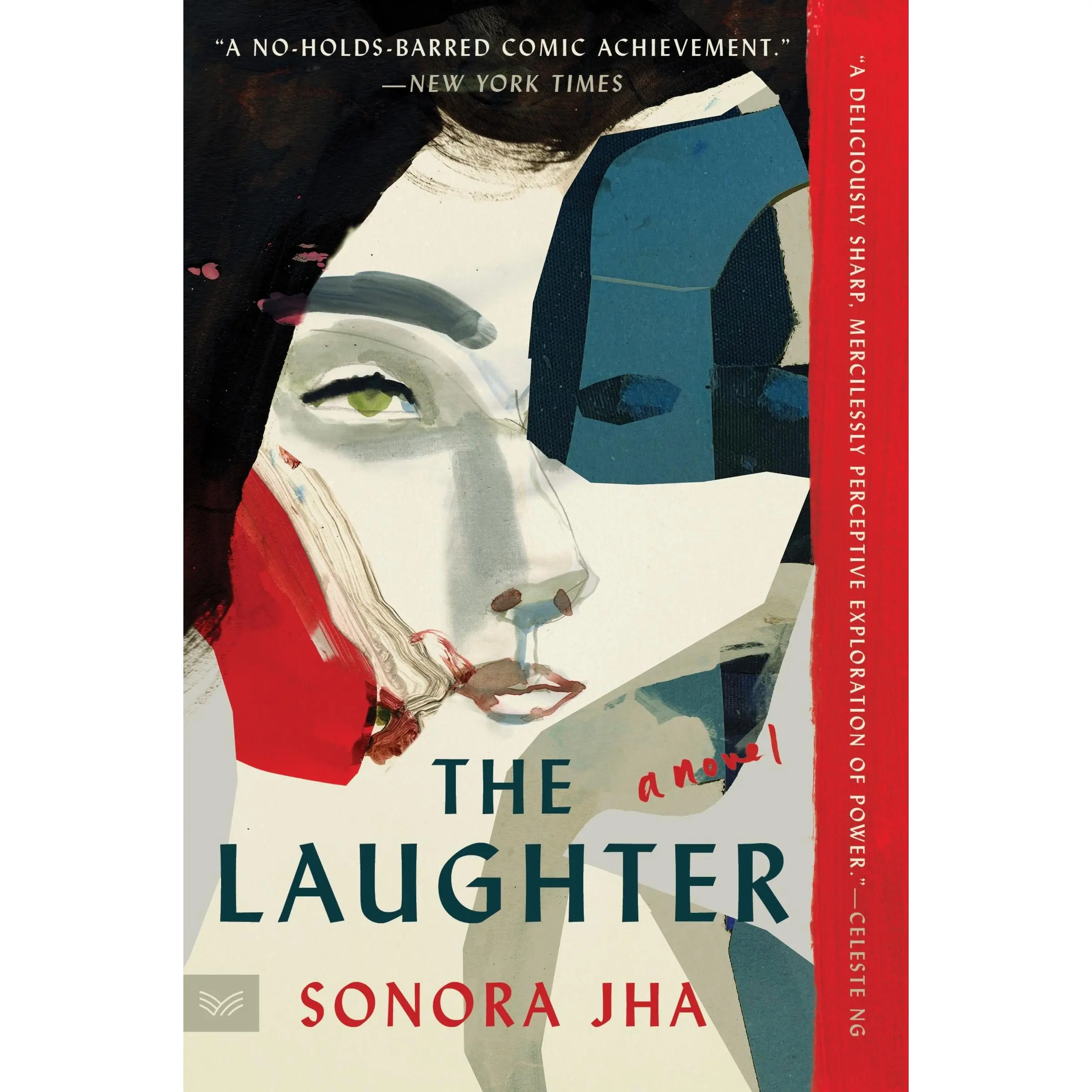 The Laughter: A Novel by Sonora Jha [Paperback Book]