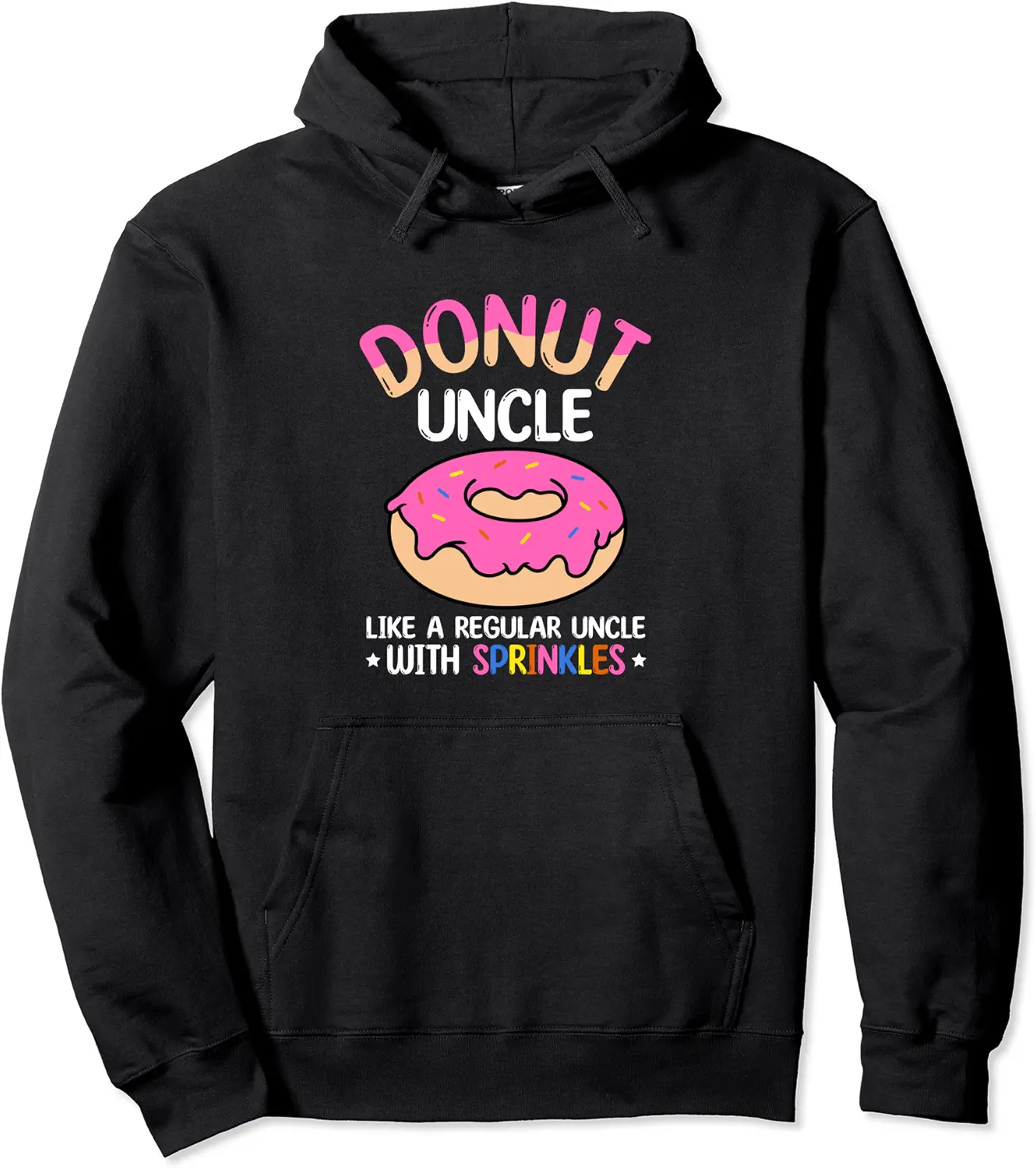 Donut Uncle LIKE A REGULAR Uncle WITH SPRINKLES Doughnut Pullover Hoodie - Matthewgol Shop 83B0CZ7GJY8H