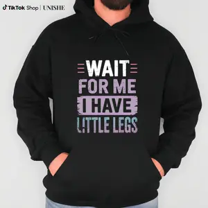 Casual Long Sleeve Hoodie 100% – Wait For Me Little Legs Graphic Tee ramen quarter zip men georgia outfit unisex soulja boy truck fit clothes cotton gift gorlock destroyer shirt tshirt christian clothing