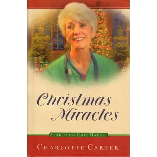 USED Book - Christmas Miracles (Stories From Hope Haven, 10) by Charlotte Carter (Hardcover)