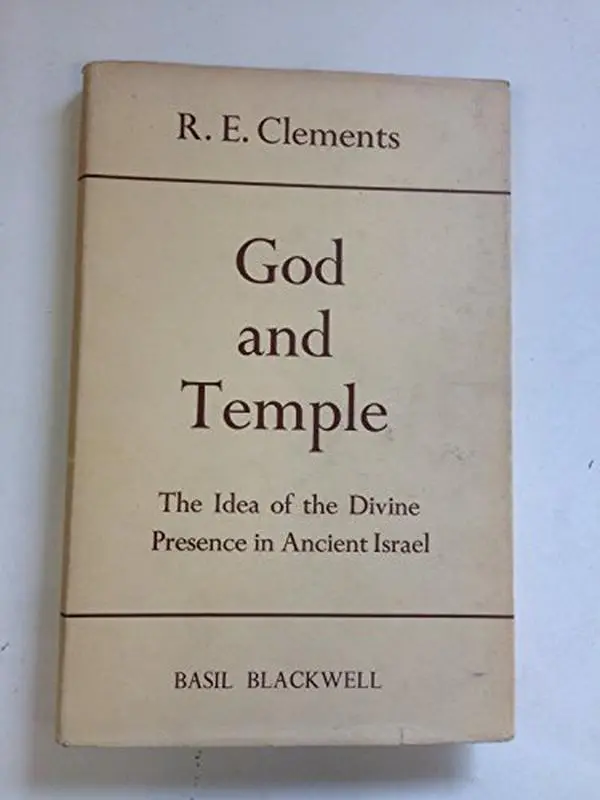 USED-God and Temple: The Presence of God in Israel's Worship by R. E. Clements (Hardcover)