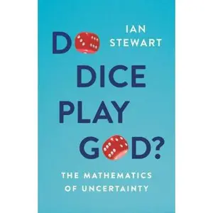 USED-Do Dice Play God?: The Mathematics of Uncertainty by Stewart, Ian (Hardcover)