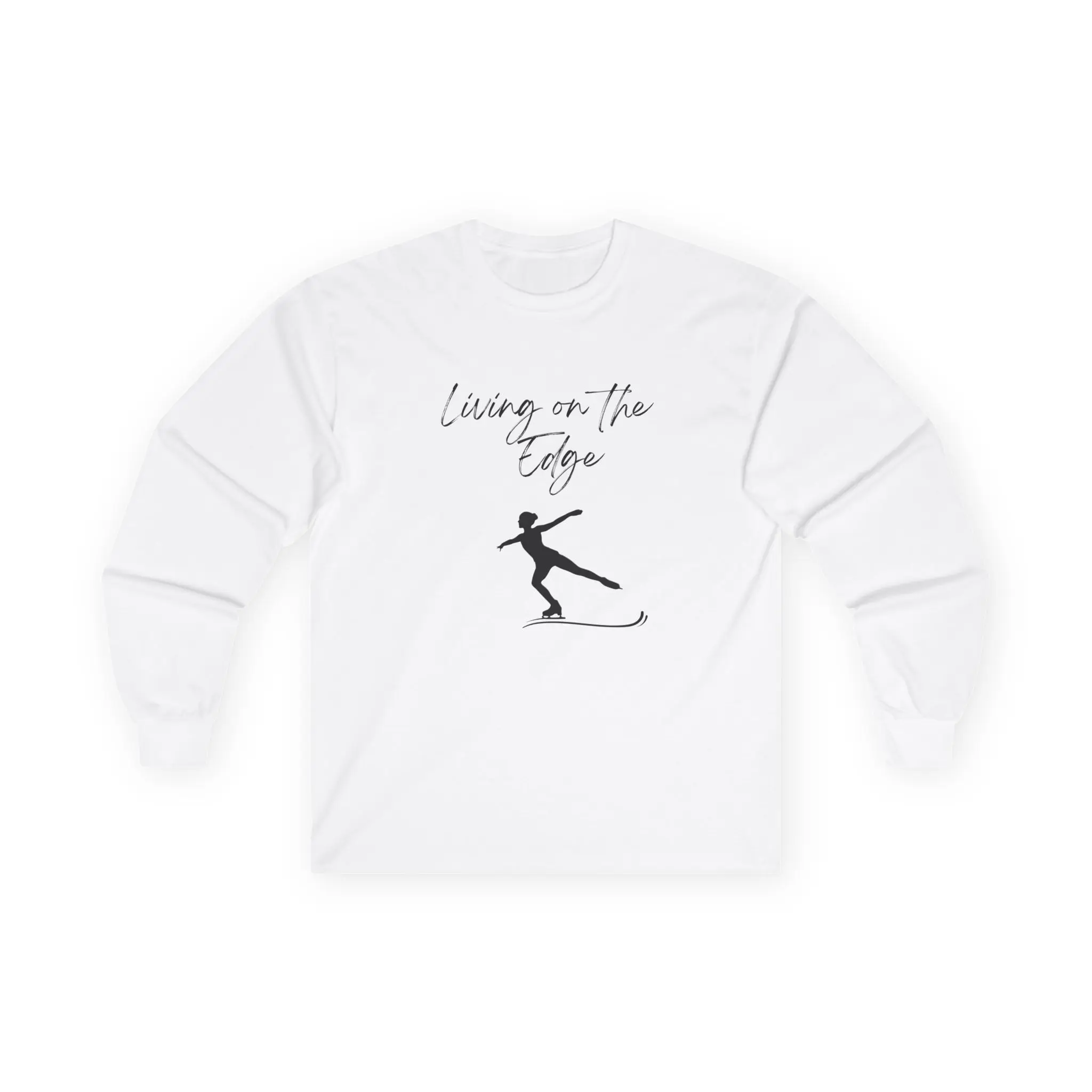 Living on the Edge (Black Script) Figure Skating Tee | Ultra Cotton Long Sleeve Shirt | Ice Skating Apparel | Gift for Skaters.