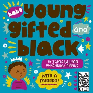 USED-Baby Young, Gifted, and Black: With a Mirror! by Wilson, Jamia (Board book)