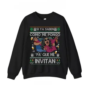 Si Ya Saben Cómo Me Pongo, Pa’ Qué Me Invitan - Mexican Beer Party Ugly Christmas Sweater | Funny Fiesta Drinking Shirt | Si Ya Saben Meme Holiday Outfit for Men Women