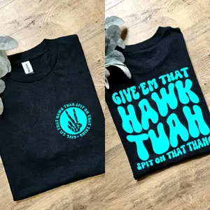 funny give em that hawk tuah popular adult humor retro tee