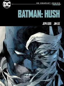 Batman: Hush DC Compact Comics Edition | Graphic Novel Paperback | DC Comics Classic Batman Story Collectible Book for Fans & Gifts