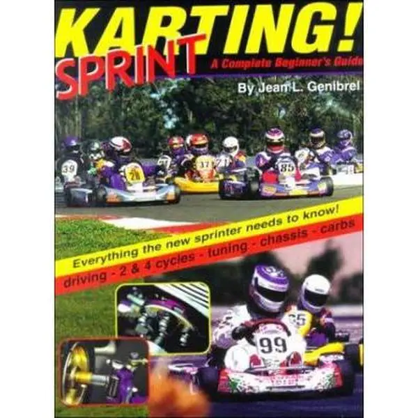 USED Book - Sprint Karting: A Complete Guide by Jean L. Genibrel (Paperback) - english